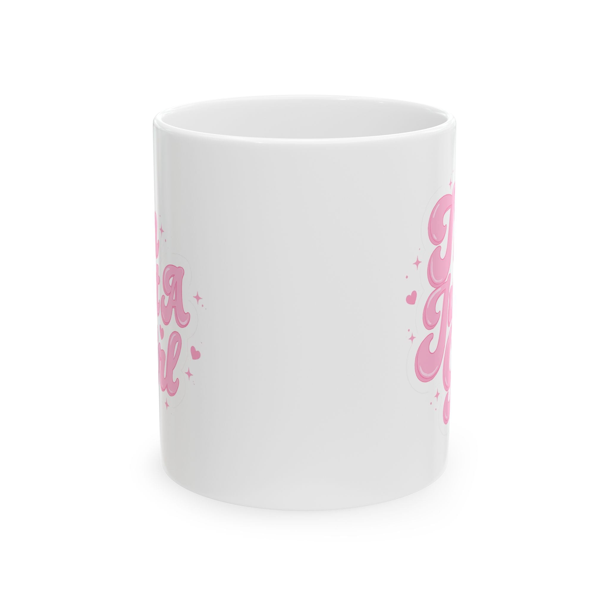 Ceramic Mug - "I’m Just A Girl" Pink Script Cute Coffee Cup (11oz, 15oz)