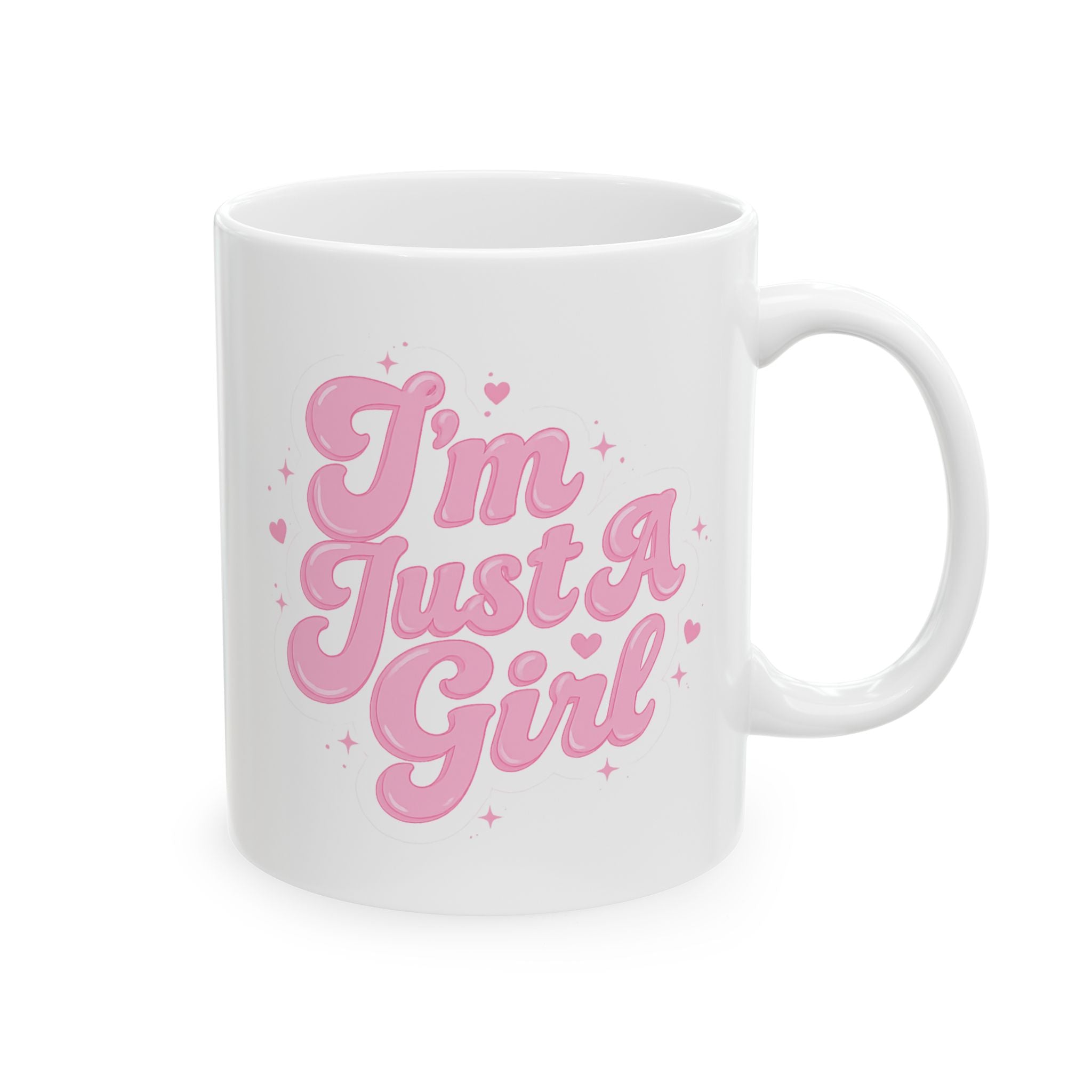 Ceramic Mug - "I’m Just A Girl" Pink Script Cute Coffee Cup (11oz, 15oz)